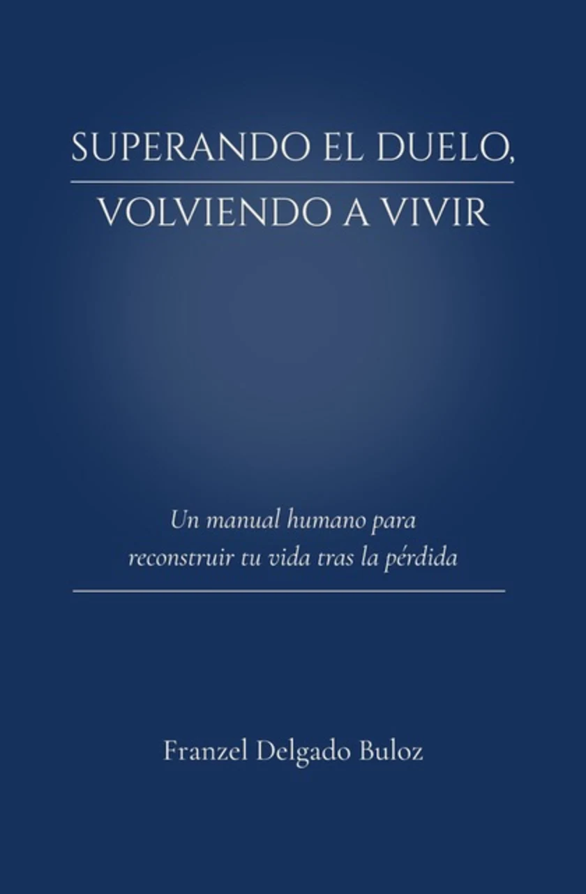 Superando el duelo, volviendo a vivir